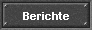 Berichte